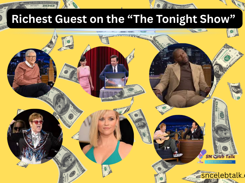 richest guests of The Tonight Show In 2025